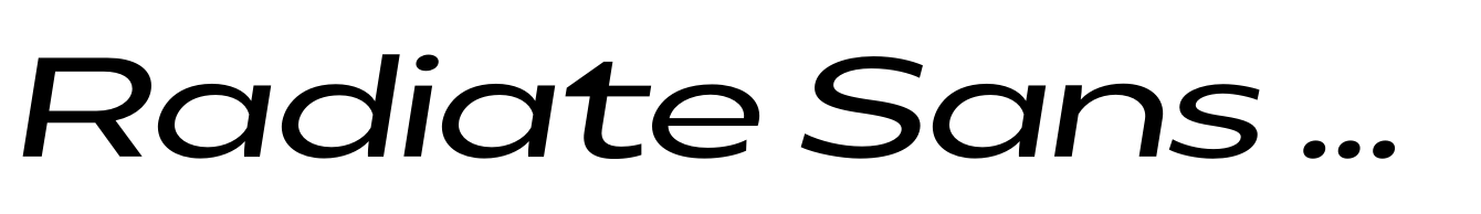 Radiate Sans Regular Expanded Italic